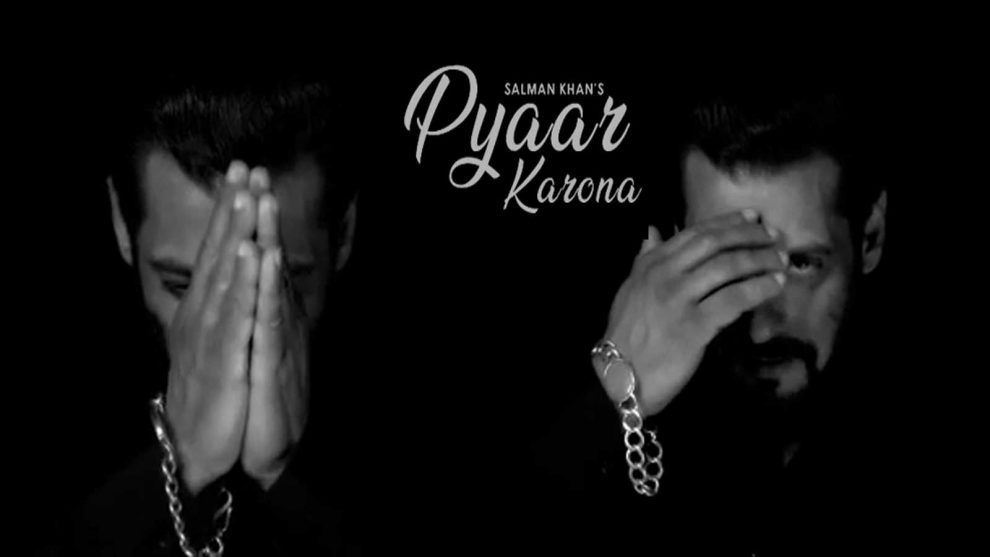Salman Khan's Pyaar Karona to become the global anthem  
