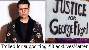 Trolls slam Karan Johar for supporting #BlackLivesMatters on the internet  