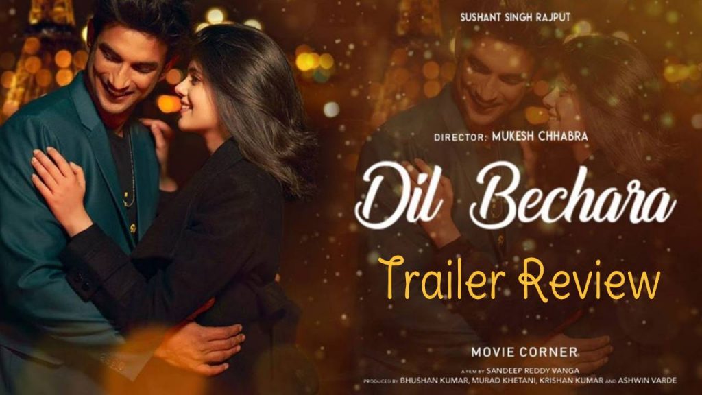 Dil Bechara trailer review – An emotional roller coaster