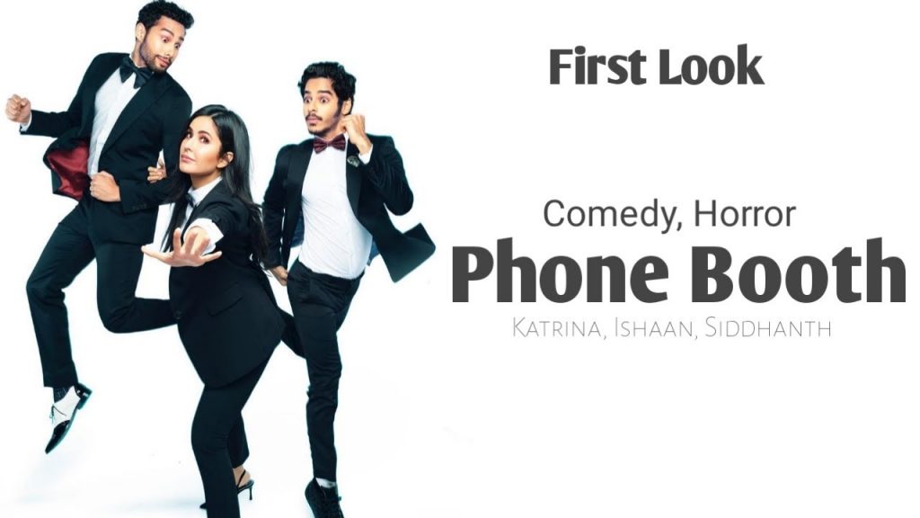 Movie Phone Booth to star trio Katrina Kaif, Ishan Khatter, & Siddhant Chaturvedi