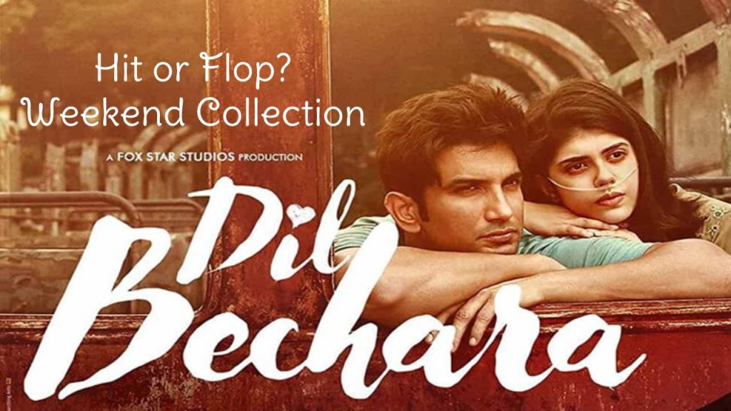 Weekend collection of Dil Bechara – Hit or flop?