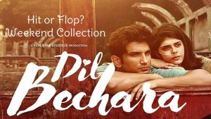 Weekend collection of Dil Bechara - Hit or flop?  