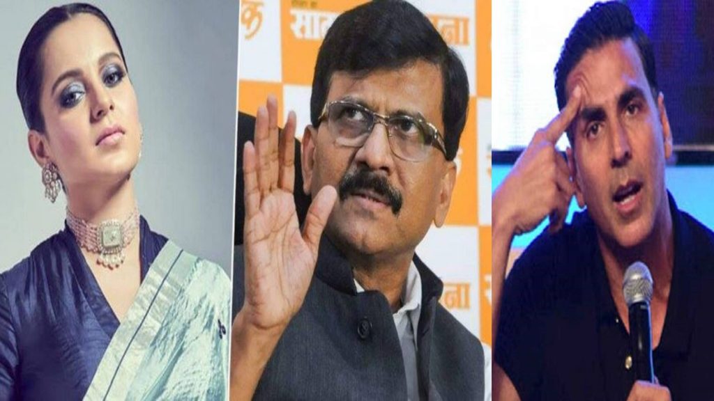Shiv Sena’s Sanjay Raut lashes at Akshay Kumar for Kangana Ranaut’s row & Bollywood’s silence