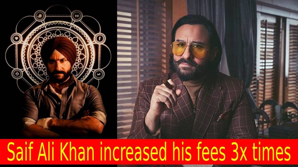 Saif Ali Khan increased his fees 3x times, big projects lined up