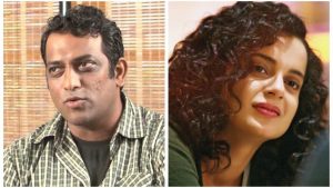 Anurag Basu says, "I think there are two Kanganas" | Is he Disappointed with Kangana Ranaut?  