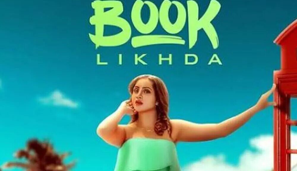 Arshi Khan Unveils The First Look Of Her Upcoming Song Book Likhda