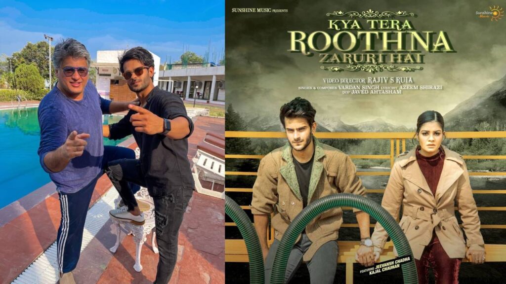 Actor Ayub Khan sends out wishes to Jeevansh Chadha on his new song ‘Kya Tera Roothna Zaroori hai’