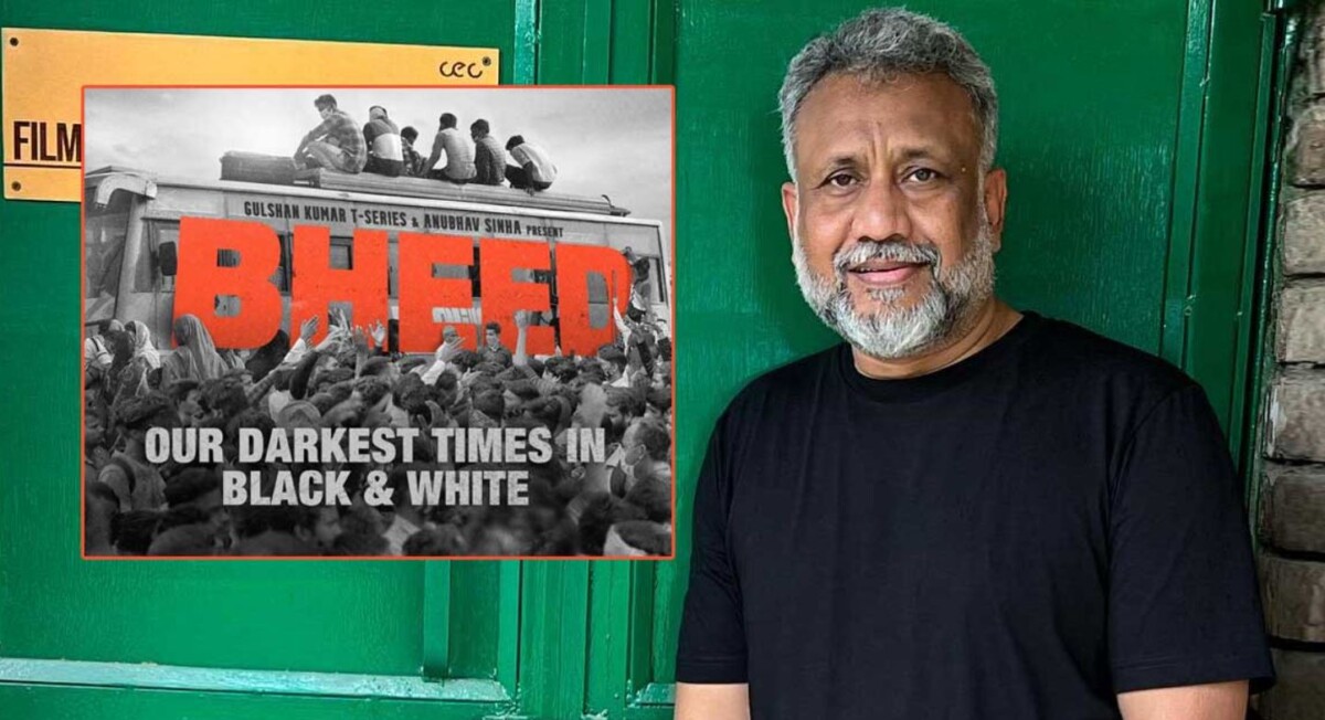 Bheed film director Anubhav Sinha receives rave critics but empty theatres!